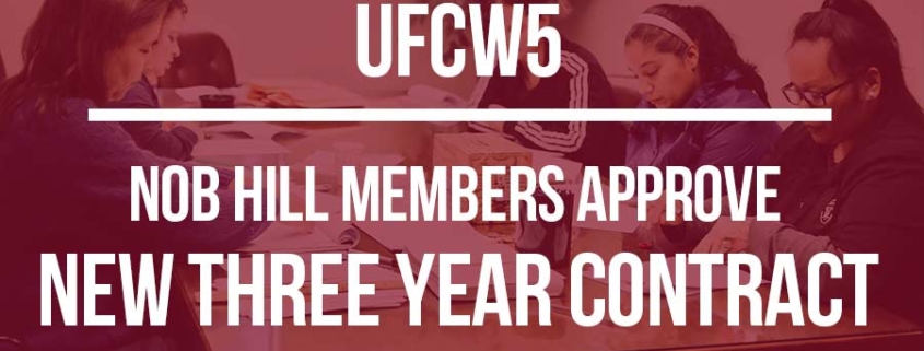 NOB Hill Members approve new three-year contract banner