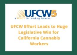 UFCW effort in legislative win for California cannabis workers